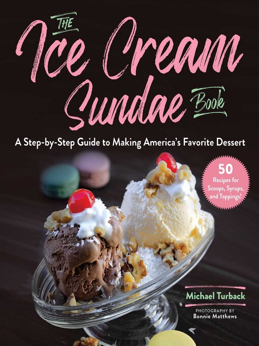 Title details for The Ice Cream Sundae Book by Michael Turback - Wait list